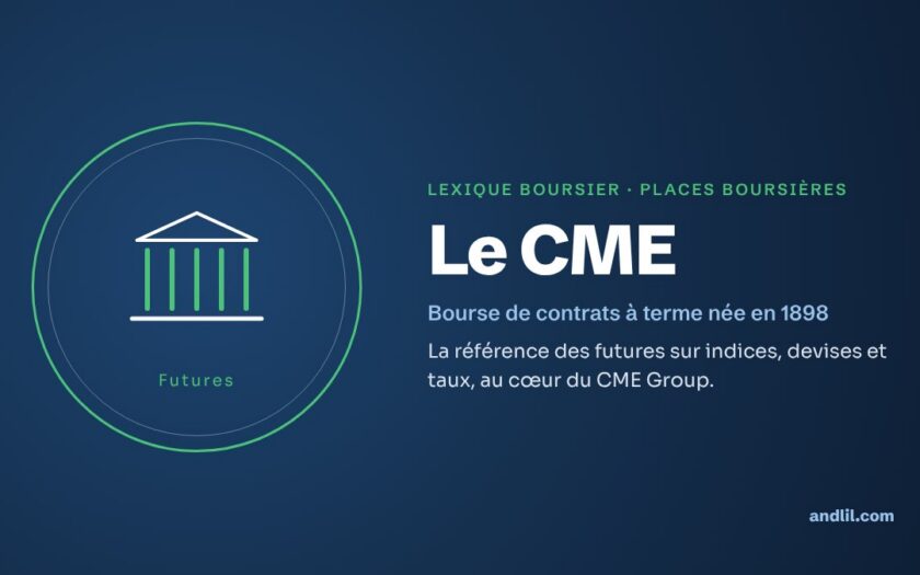 Lexique boursier · Places boursières : Le CME