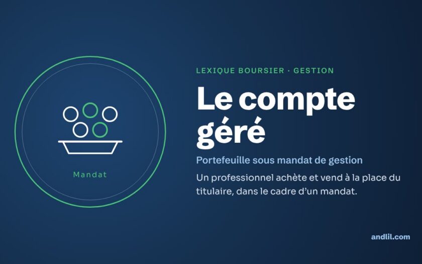 Lexique boursier · Gestion : Le compte géré