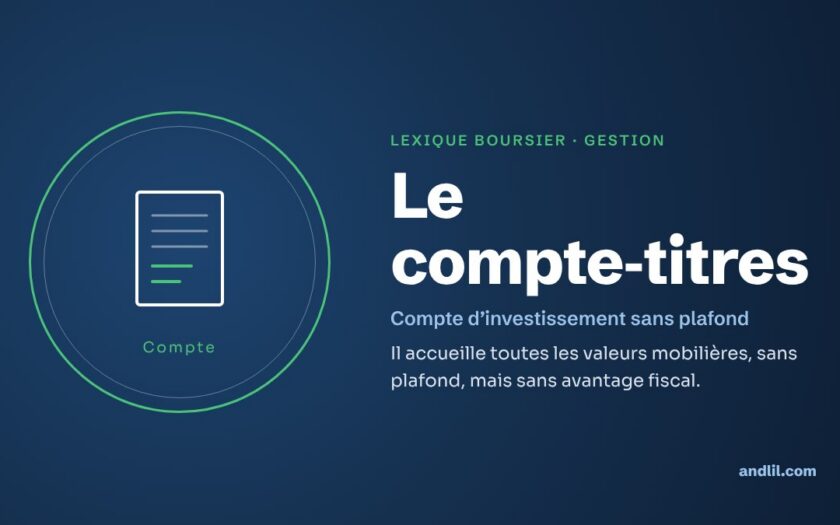 Lexique boursier · Gestion : Le compte-titres