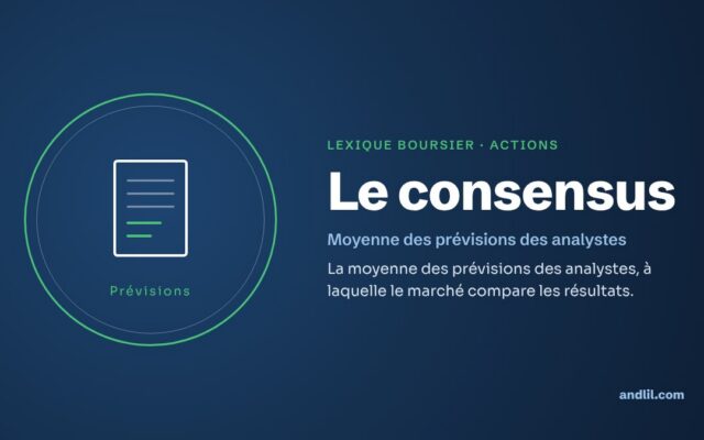Lexique boursier · Actions : Le consensus