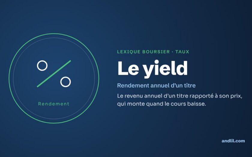 Lexique boursier · Taux : Le yield