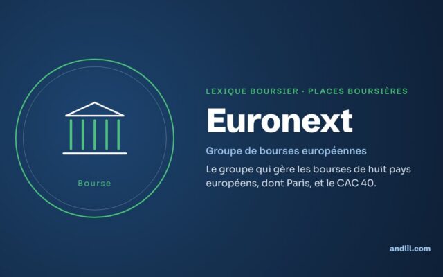 Lexique boursier · Places boursières : Euronext