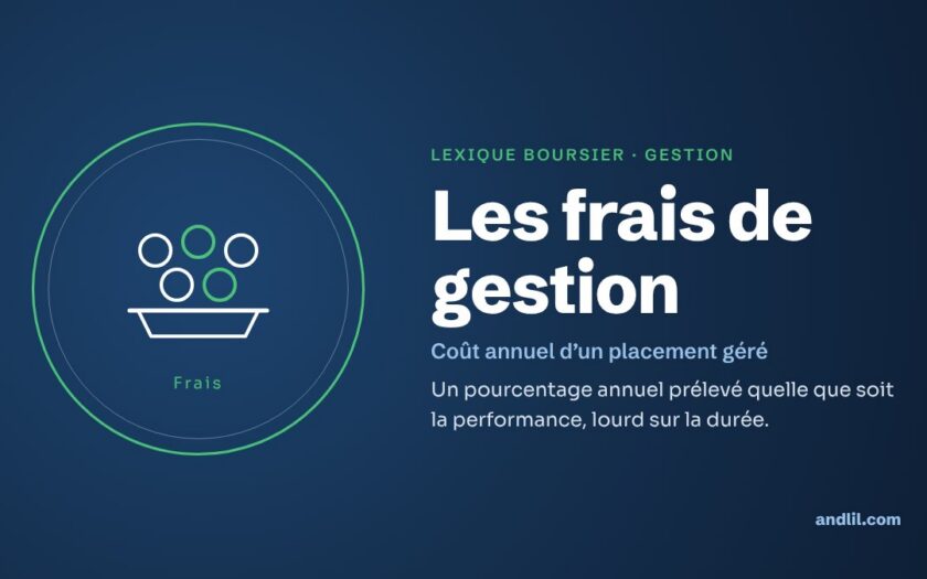 Lexique boursier · Gestion : Les frais de gestion