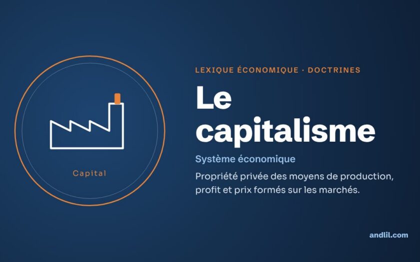 Lexique économique · Doctrines : Le capitalisme