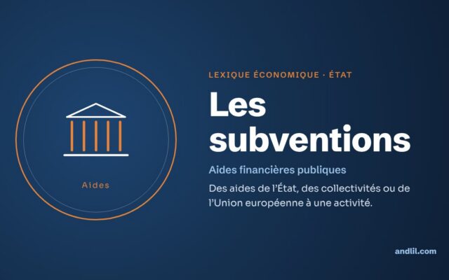 Lexique économique · État : Les subventions
