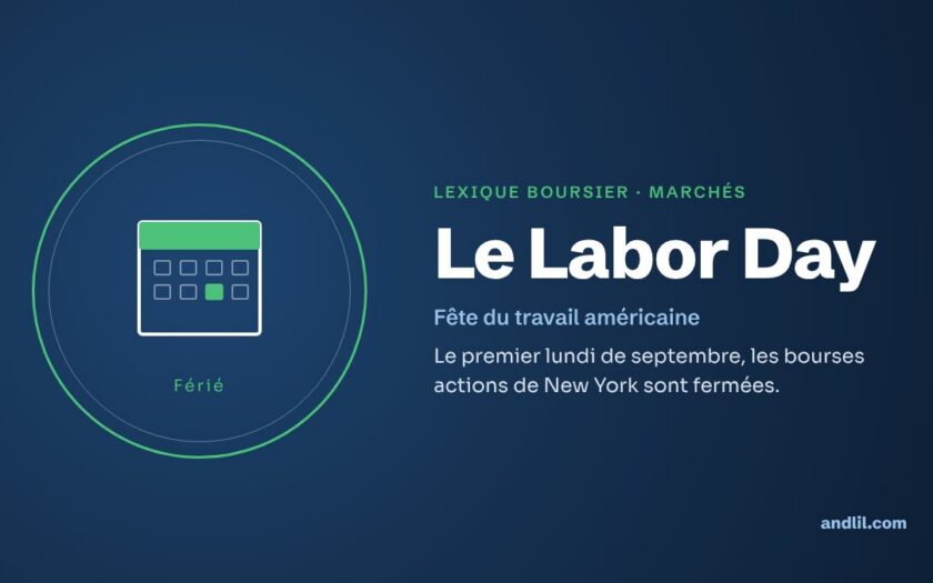 Lexique boursier · Marchés : Le Labor Day