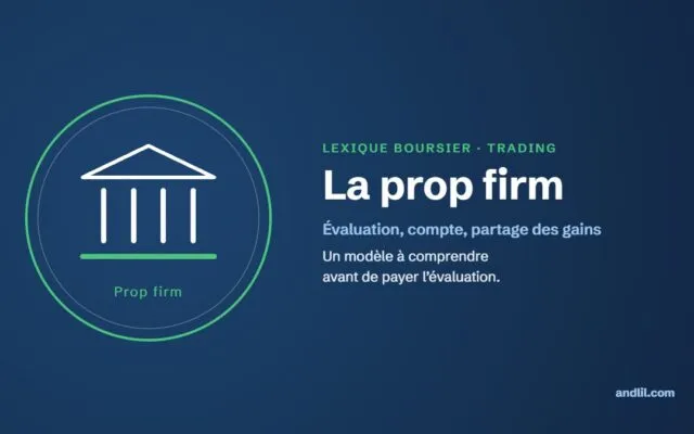 Lexique boursier · Trading : la prop firm