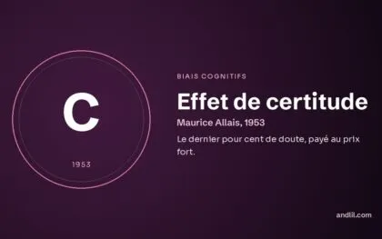 Effet de certitude (Maurice Allais, 1953), fiche du guide des biais cognitifs