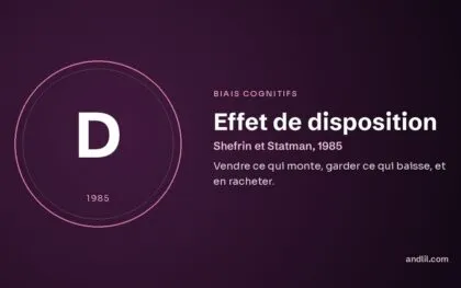Effet de disposition (Shefrin et Statman, 1985), fiche du guide des biais cognitifs