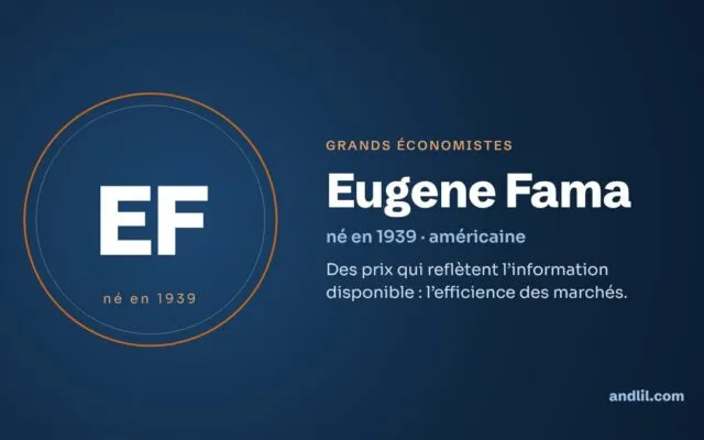 Eugene Fama : biographie, idées et héritage