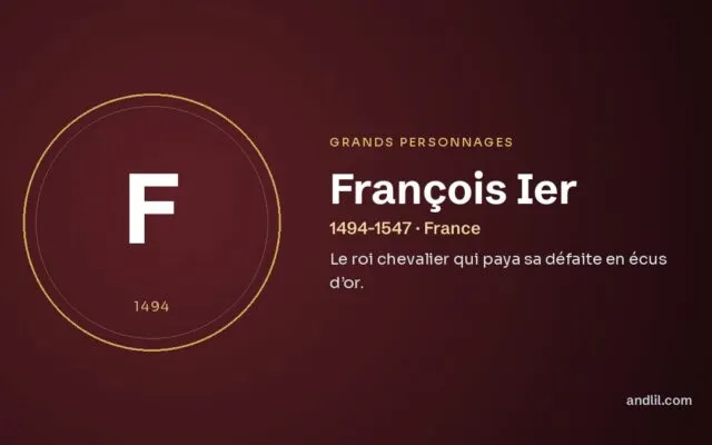 François Ier : Le roi chevalier qui paya sa défaite en écus d’or