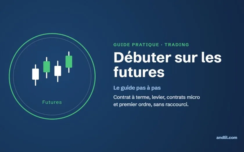 Guide pratique : débuter sur les futures