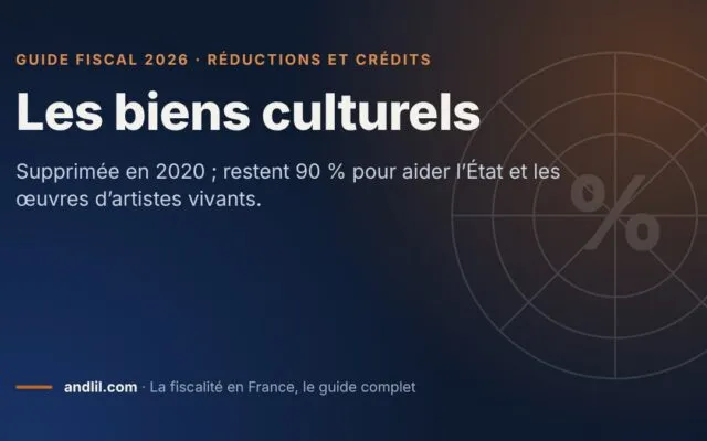 Les biens culturels, fiche du guide fiscal 2026 d’andlil sur fond bleu nuit