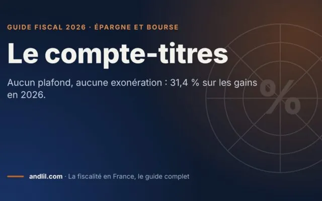 Le compte-titres, fiche du guide fiscal 2026 d’andlil sur fond bleu nuit