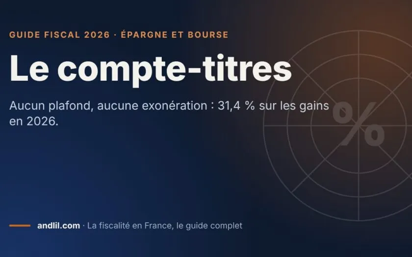 Le compte-titres, fiche du guide fiscal 2026 d’andlil sur fond bleu nuit