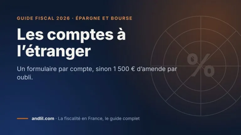 Les comptes à l’étranger, fiche du guide fiscal 2026 d’andlil sur fond bleu nuit