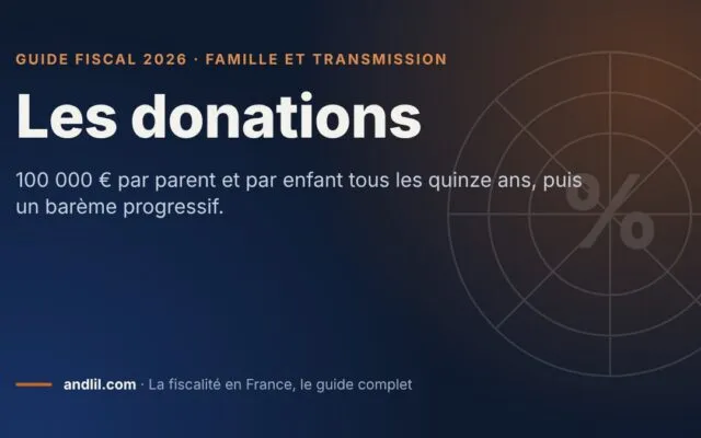 Les donations, fiche du guide fiscal 2026 d’andlil sur fond bleu nuit