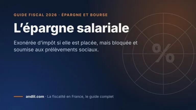 L’épargne salariale, fiche du guide fiscal 2026 d’andlil sur fond bleu nuit