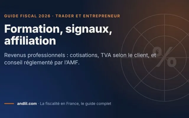 Formation, signaux, affiliation, fiche du guide fiscal 2026 d’andlil sur fond bleu nuit