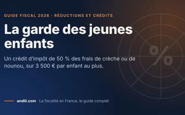 La garde des jeunes enfants, fiche du guide fiscal 2026 d’andlil sur fond bleu nuit