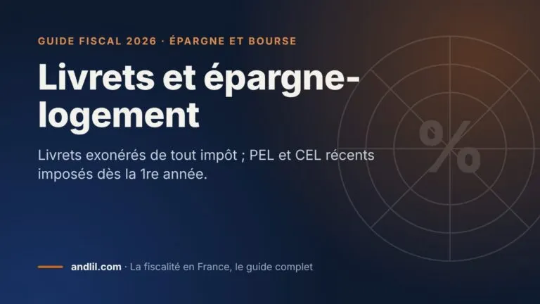 Livrets et épargne-logement, fiche du guide fiscal 2026 d’andlil sur fond bleu nuit