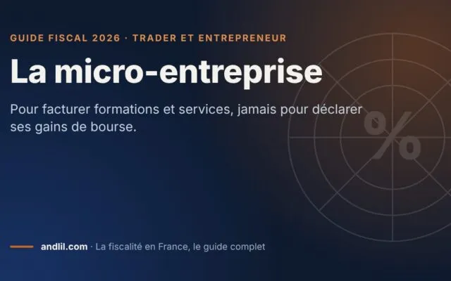 La micro-entreprise, fiche du guide fiscal 2026 d’andlil sur fond bleu nuit
