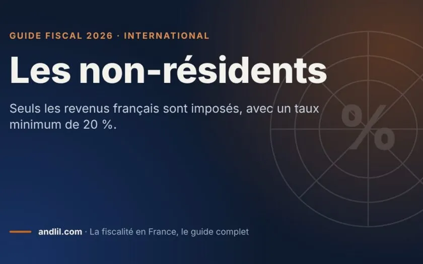 Les non-résidents, fiche du guide fiscal 2026 d’andlil sur fond bleu nuit