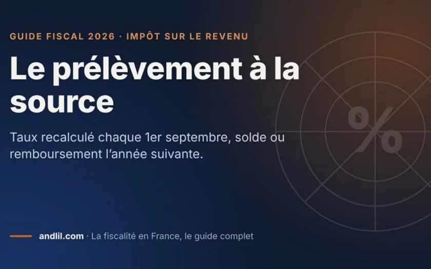 Le prélèvement à la source, fiche du guide fiscal 2026 d’andlil sur fond bleu nuit