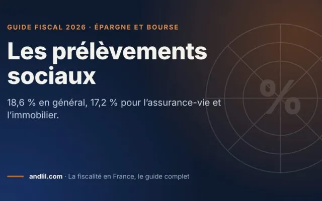 Les prélèvements sociaux, fiche du guide fiscal 2026 d’andlil sur fond bleu nuit