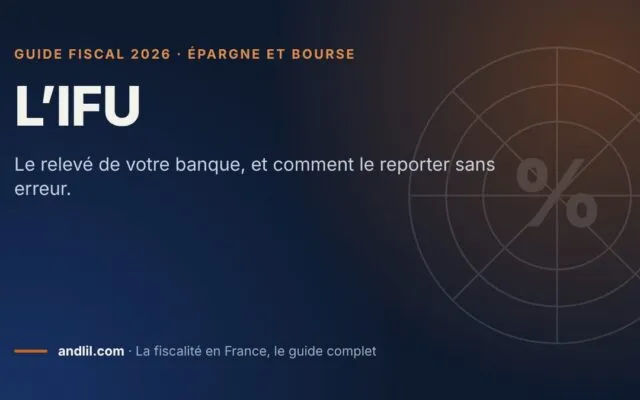 L’IFU, fiche du guide fiscal 2026 d’andlil sur fond bleu nuit
