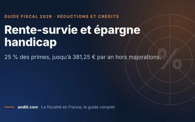 Rente-survie et épargne handicap, fiche du guide fiscal 2026 d’andlil sur fond bleu nuit
