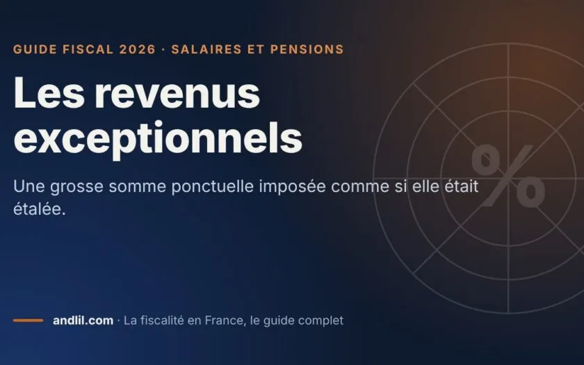 Les revenus exceptionnels, fiche du guide fiscal 2026 d’andlil sur fond bleu nuit