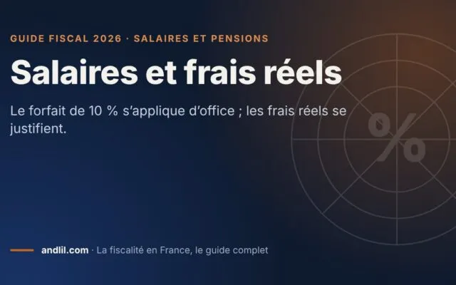 Salaires et frais réels, fiche du guide fiscal 2026 d’andlil sur fond bleu nuit