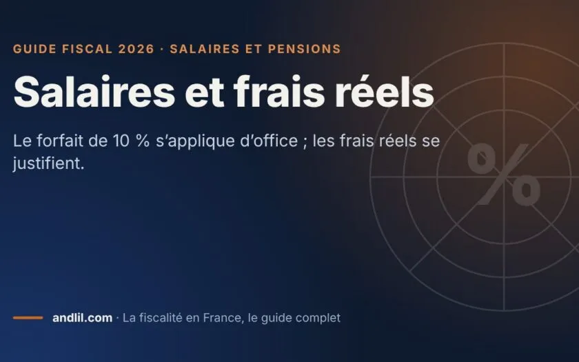 Salaires et frais réels, fiche du guide fiscal 2026 d’andlil sur fond bleu nuit