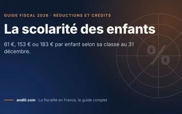 La scolarité des enfants, fiche du guide fiscal 2026 d’andlil sur fond bleu nuit
