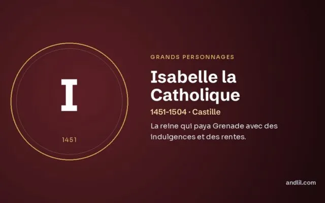 Isabelle la Catholique : La reine qui paya Grenade avec des indulgences et des rentes