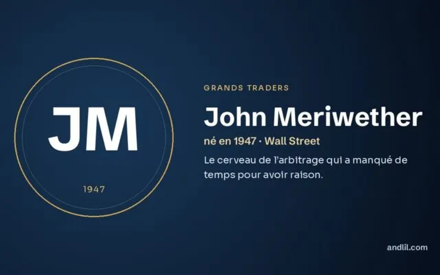 John Meriwether : Le cerveau de l’arbitrage qui a manqué de temps pour avoir raison