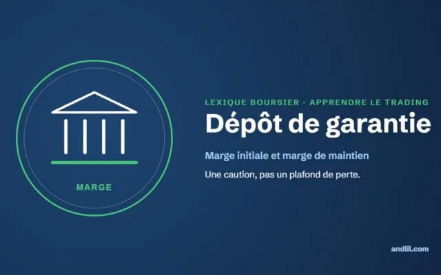 Lexique boursier : Dépôt de garantie