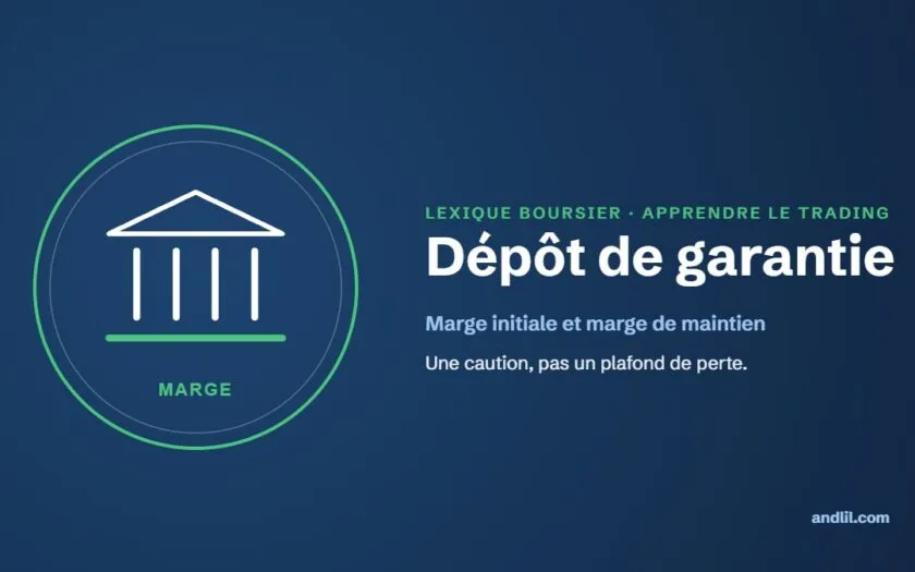 Lexique boursier : Dépôt de garantie