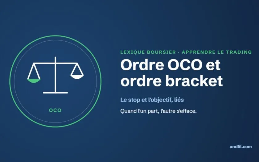 Lexique boursier : Ordre OCO et ordre bracket