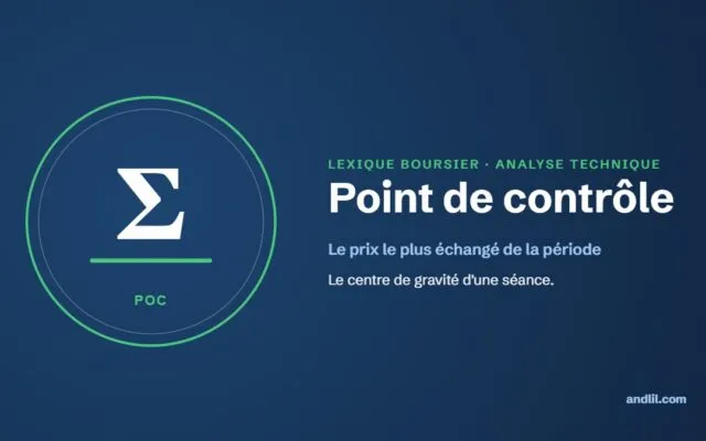 Lexique boursier : Point de contrôle (POC)