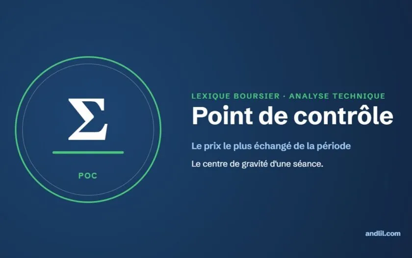 Lexique boursier : Point de contrôle (POC)