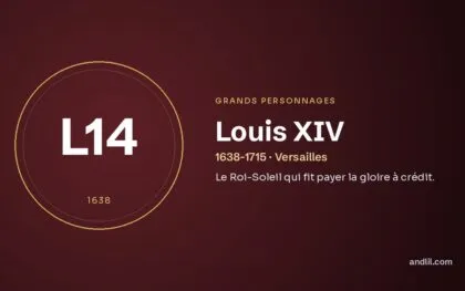 Louis XIV (1638-1715 · Versailles), fiche du guide des grands personnages de l’histoire