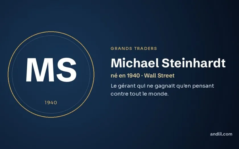 Michael Steinhardt : Le gérant qui ne gagnait qu’en pensant contre tout le monde