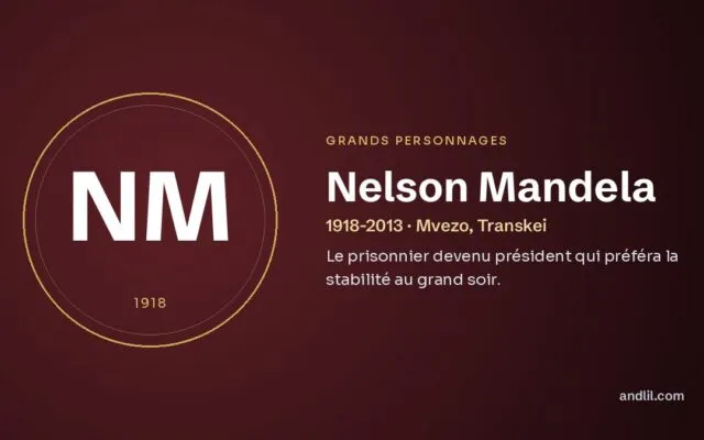 Nelson Mandela : Le prisonnier devenu président qui préféra la stabilité au grand soir