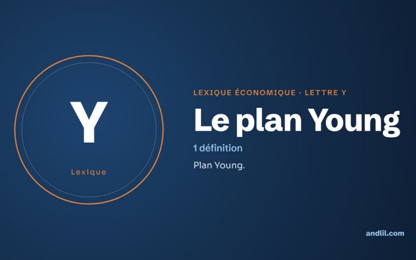 Lexique économique, lettre Y : Le plan Young