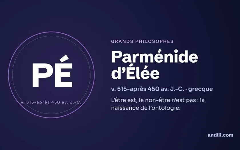 Parménide d’Élée : biographie, idées et héritage