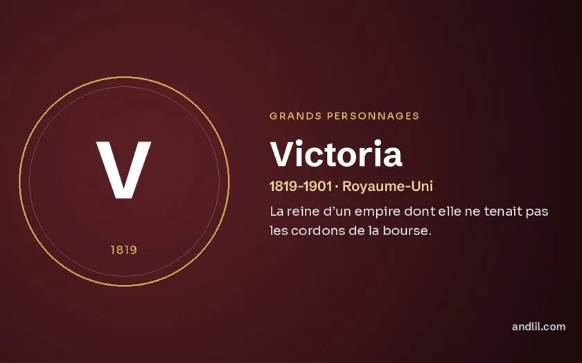 La reine Victoria : La reine d’un empire dont elle ne tenait pas les cordons de la bourse