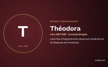 Théodora (vers 497-548 · Constantinople), fiche du guide des grands personnages de l’histoire