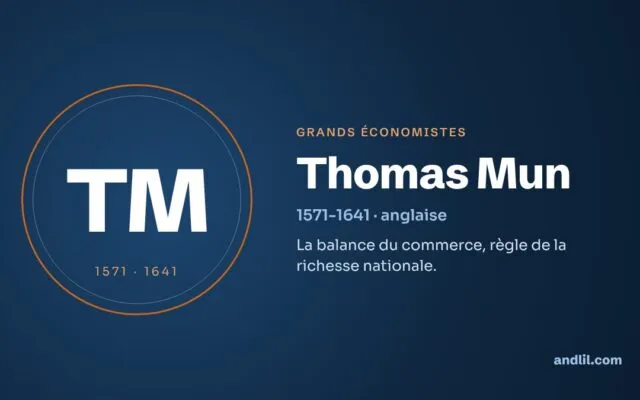 Thomas Mun : biographie, idées et héritage